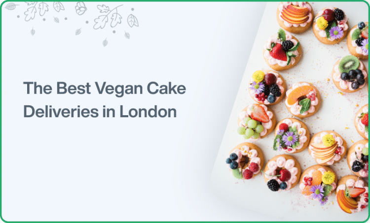 The Best Vegan Cake Deliveries in London