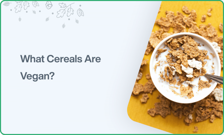 Which cereals are vegan?