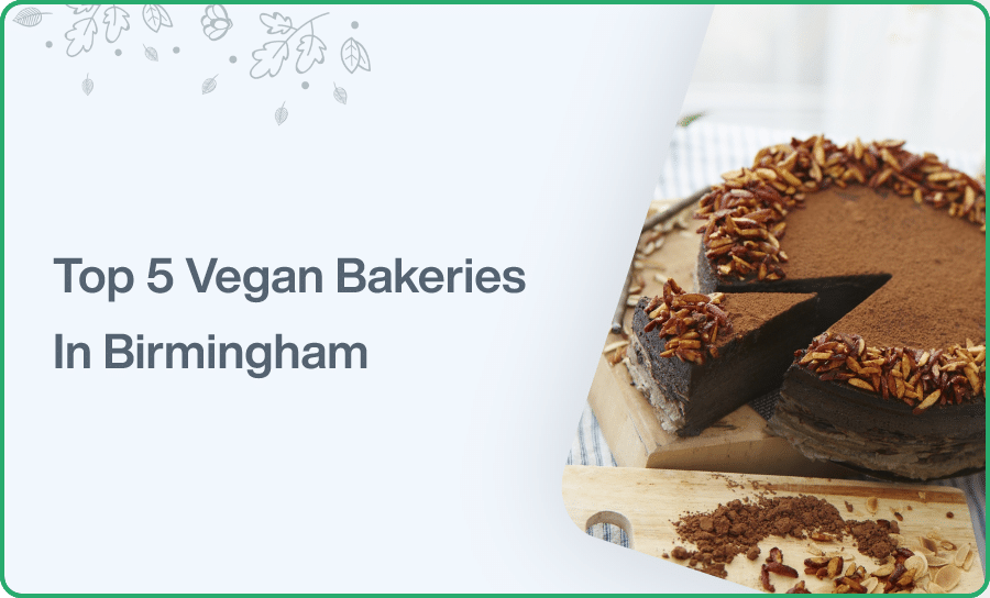 Top 5 Vegan Bakeries In Birmingham
