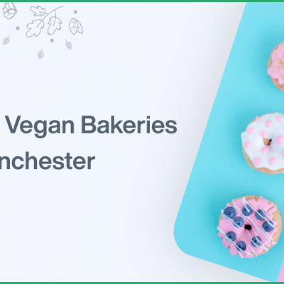 Top 5 Vegan Bakeries In Manchester