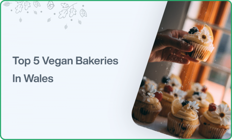 Top 5 vegan bakeries in Wales