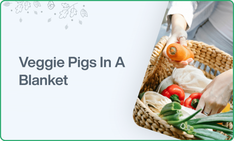 Veggie Pigs In A Blanket