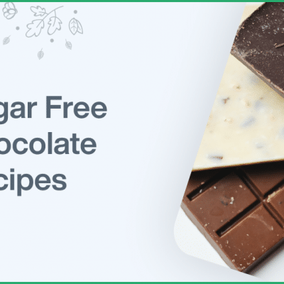 Sugar Free Chocolate Recipes